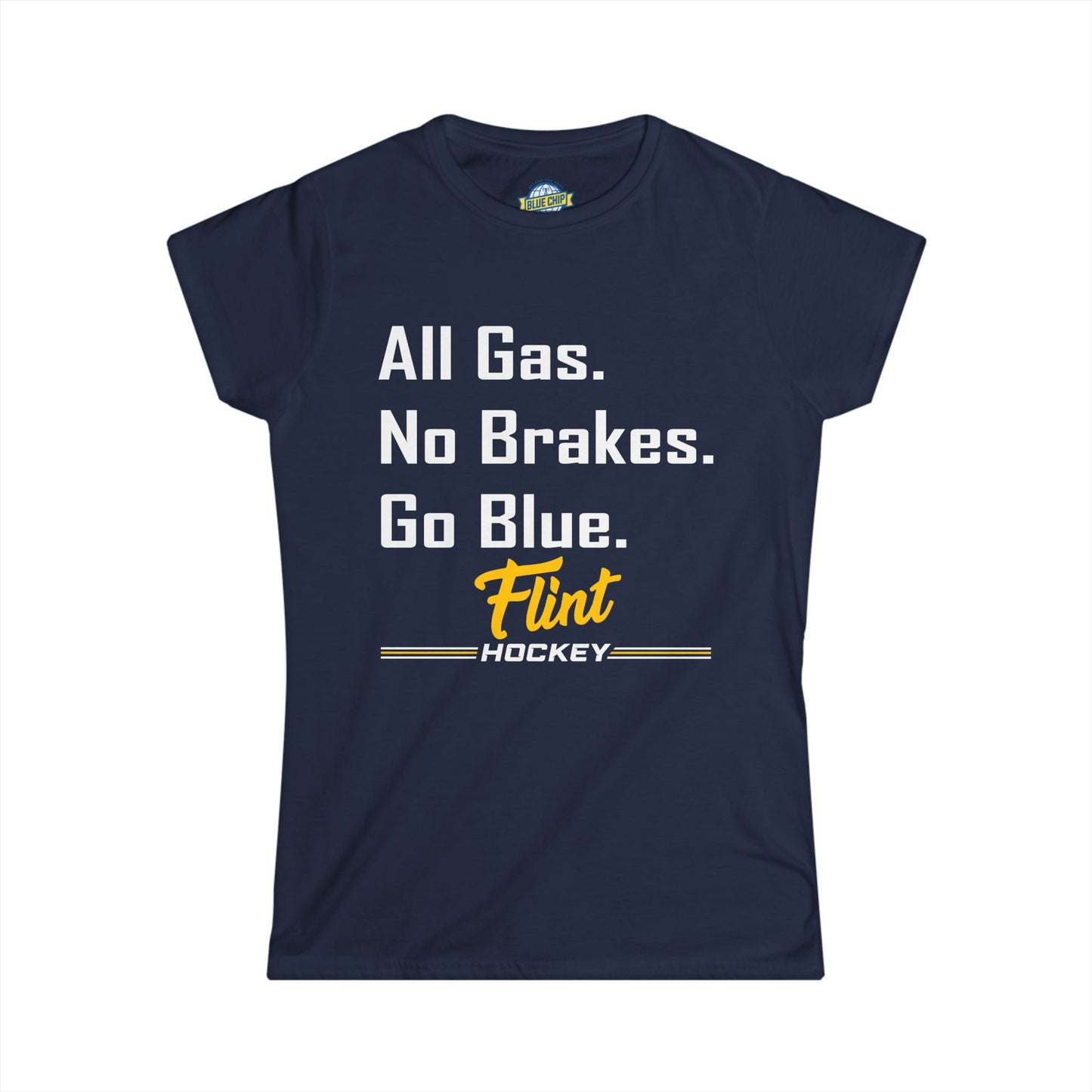 Women's Softstyle Tee - All Gas. No Brakes